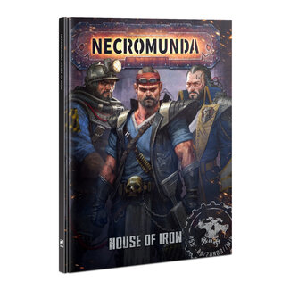 Games Workshop Warhammer Necromunda: House of Iron (en)