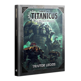 Games Workshop Adeptus Titanicus: Traitor Legios (en)
