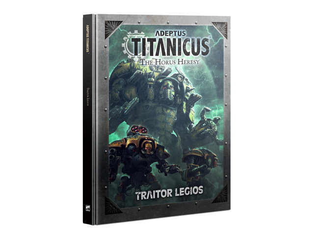 Games Workshop Warhammer Adeptus Titanicus: Traitor Legios (en)