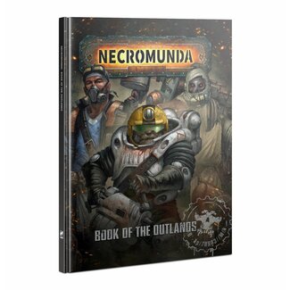 Games Workshop Warhammer Necromunda: Book of the Outlands (en)