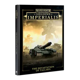 Games Workshop Legions Imperialis: The Devastation of Tallarn (en)