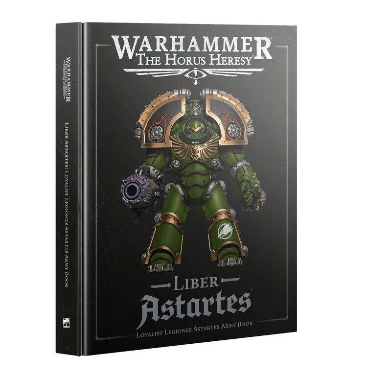 Games Workshop Warhammer Warhammer The Horus Heresy - Liber Astartes - Loyalist Legiones Astartes Army Book (en)
