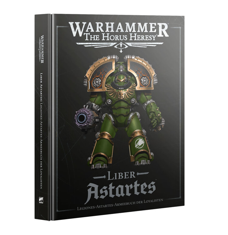 Games Workshop Warhammer Warhammer The Horus Heresy - Liber Astartes - Loyalist Legiones Astartes Army Book (de)