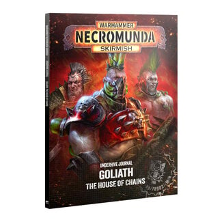 Games Workshop Necromunda: Underhive Journal - Goliath - The House of Chains (eng)