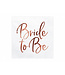 PartyDeco Servetten Bride to be | wit-rosegoud | 20 stuks | Vrijgezellenfeest