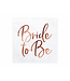 Servetten Bride to be | wit-rosegoud | 20 stuks | Vrijgezellenfeest