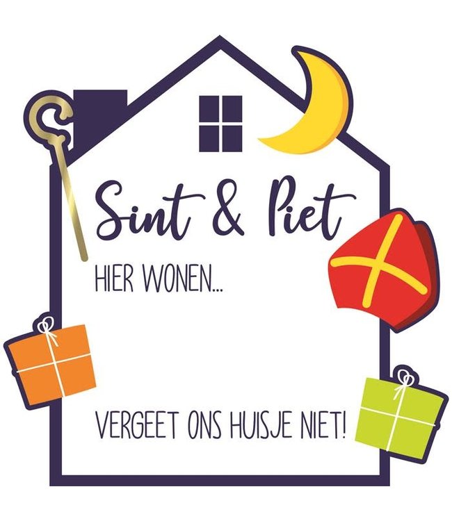 Haza Hier Wonen... - Sint & Piet Bord