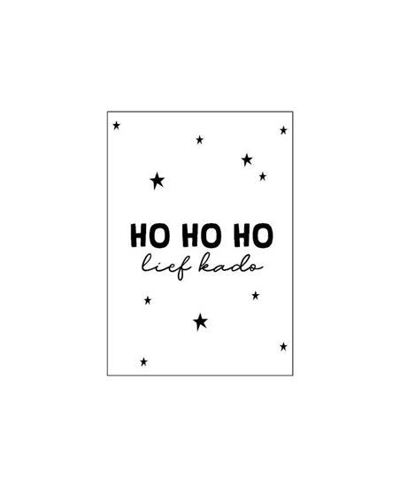 Cadeaukaartje - Ho Ho Ho lief kado