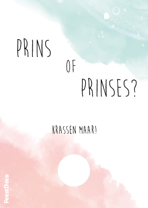 Kraskaart - Prins of Prinses? - Gender Reveal