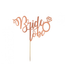 OUTLET Taarttopper | Bride to be | rosegoud