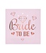 GoDan Servetten Bride To Be | Roze & Rosegoud | 33x33cm, 20 stuks