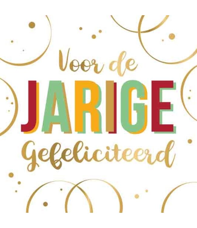 Artige Wenskaart XXL | Voor de JARIGE Gefeliciteerd