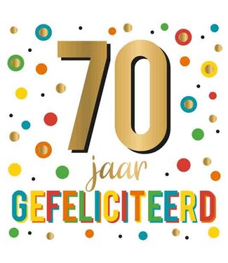 Artige Wenskaart XXL | 70 jaar Gefeliciteerd