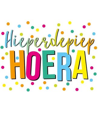 Artige Wenskaart | Hieperdepiep Hoera