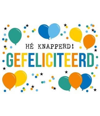 Artige Wenskaart | Hé knapperd! Gefeliciteerd