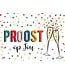 Artige Wenskaart | Proost op jou