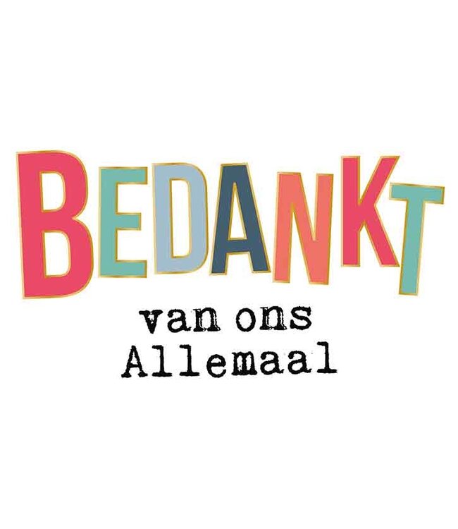 Artige Wenskaart | Bedankt van ons allemaal