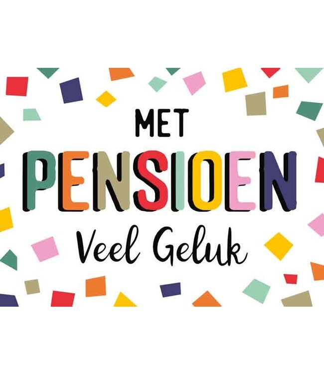 Wenskaart | Met pensioen Veel geluk