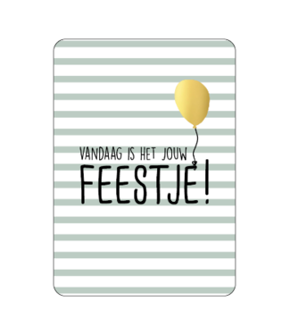 KP Wenskaart | Vandaag is jouw feest