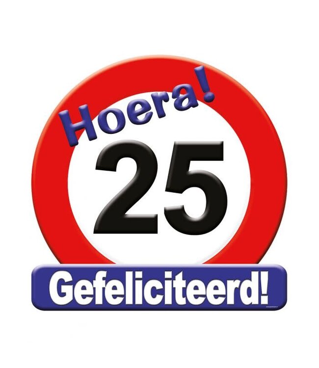 Huldebord 'Hoera 25 gefeliciteerd' | 50 x 50 cm