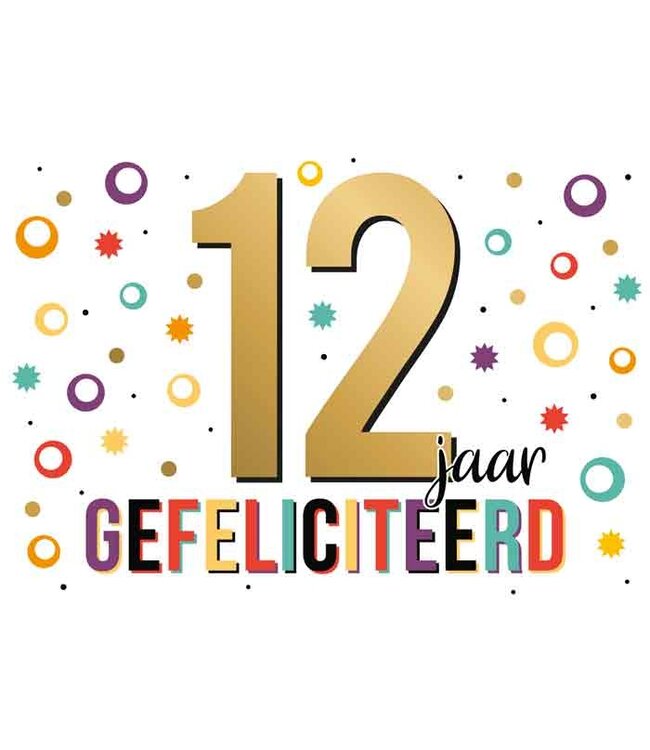Wenskaart | 12 jaar gefeliciteerd