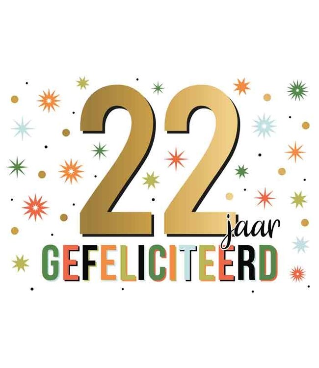 Wenskaart | 22 jaar gefeliciteerd