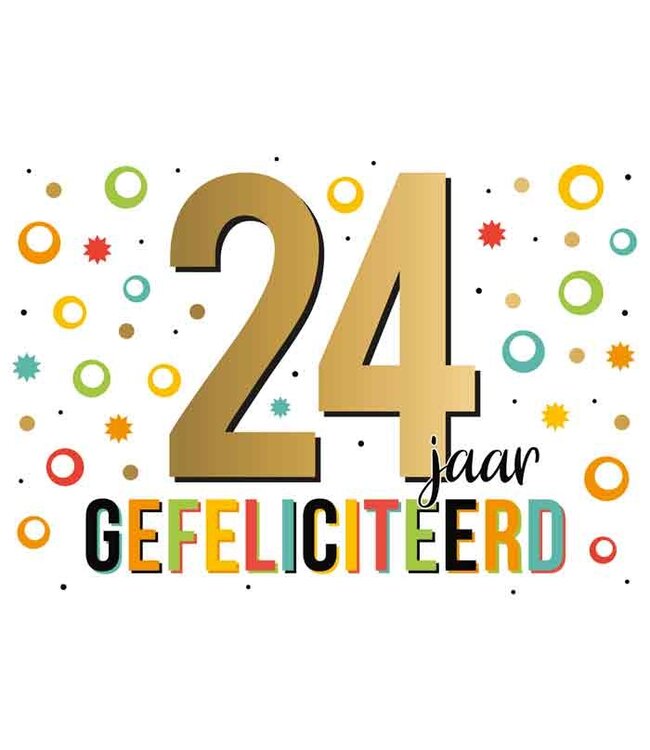 Wenskaart | 24 jaar gefeliciteerd