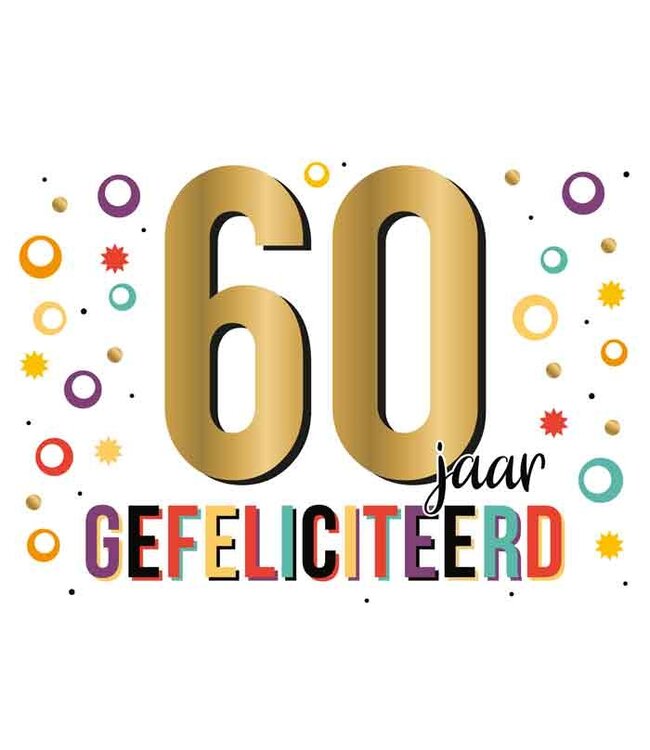 Artige Wenskaart | 60 jaar gefeliciteerd