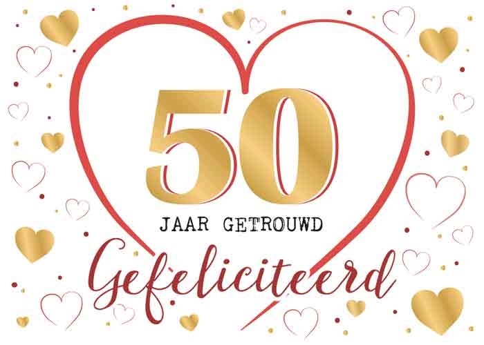 Artige Wenskaart 50 jaar getrouwd - Feestdeco