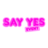 Say YES Event | 13 - 14 - 15 juni