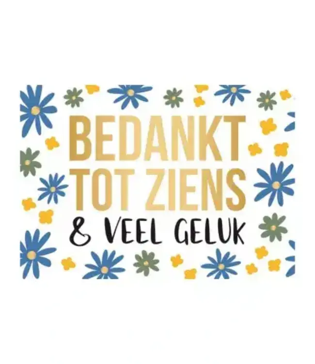 Wenskaart | Bedankt tot ziens & veel geluk