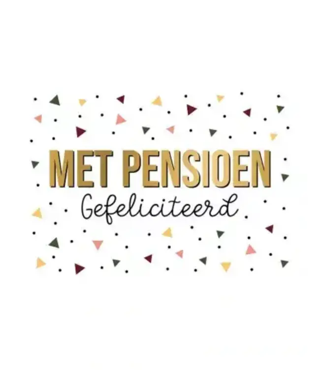 Wenskaart | Met pensioen gefeliciteerd