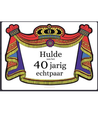 Feestdeco Kroonbord Hulde aan het 40 jarig echtpaar | 30 x 42cm