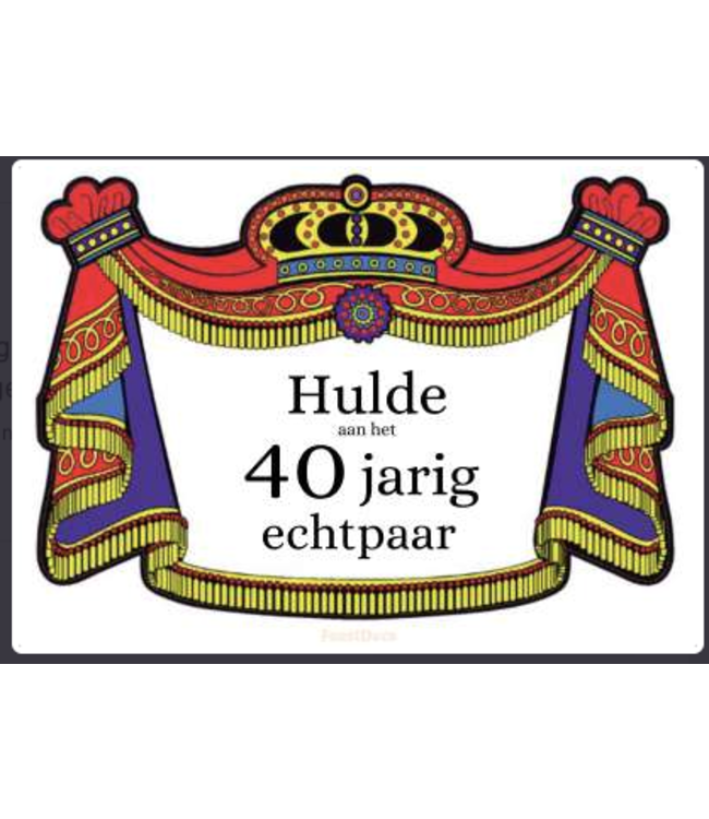 Kroonbord Hulde aan het 40 jarig echtpaar | 30 x 42cm