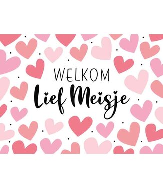 Artige Wenskaart | Welkom lief meisje
