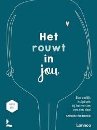 Lannoo Lannoo / HET ROUWT IN JOU