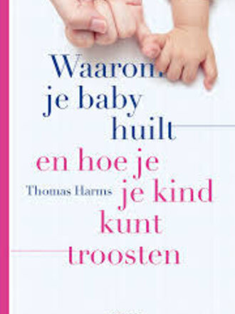Lannoo Lannoo / WAAROM JE BABY HUILT