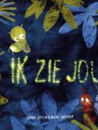 Het Hannekesnest Ik zie jou