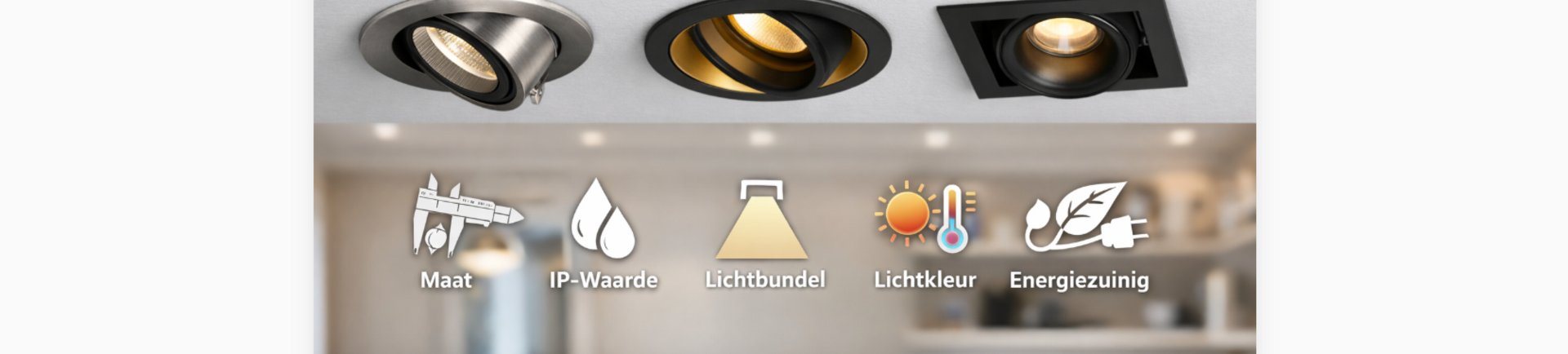 Hoe kies je de juiste inbouwspot? Complete gids voor LED inbouwspots