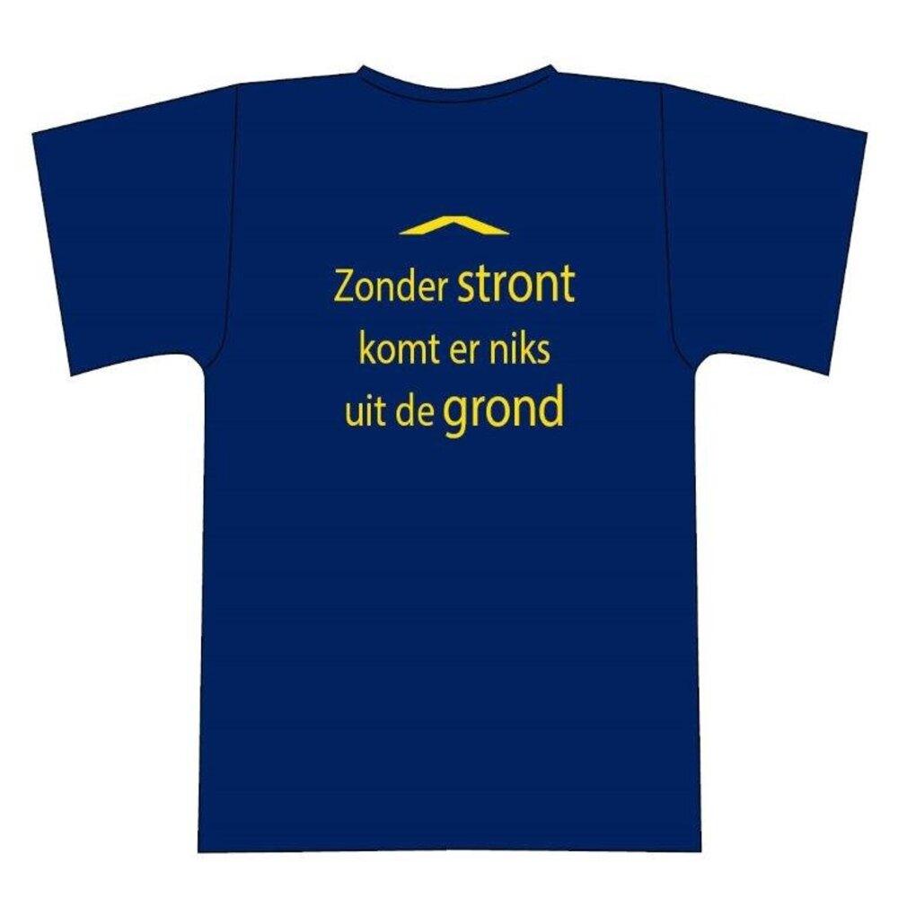 “Zonder stront komt er niks uit de grond” t-shirt