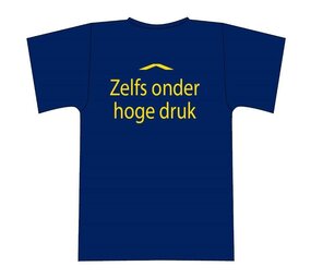“Zelfs onder hoge druk” t-shirt “Zelfs onder hoge druk” t-shirt