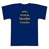 “Ik heb de touwtjes in handen” t-shirt