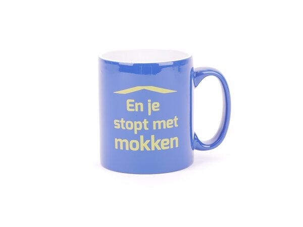 “En je stopt met mokken” mok