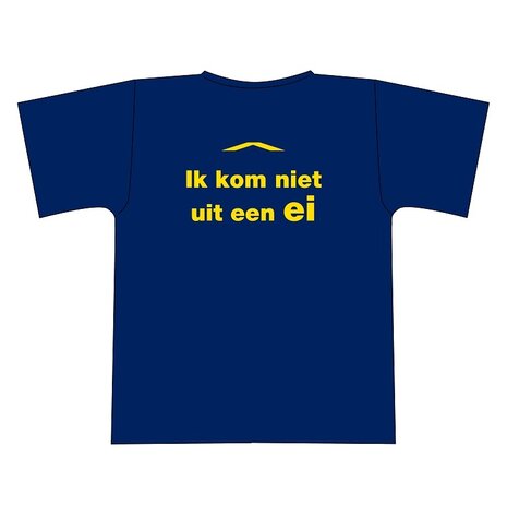 "ik kom niet uit een ei" tshirt