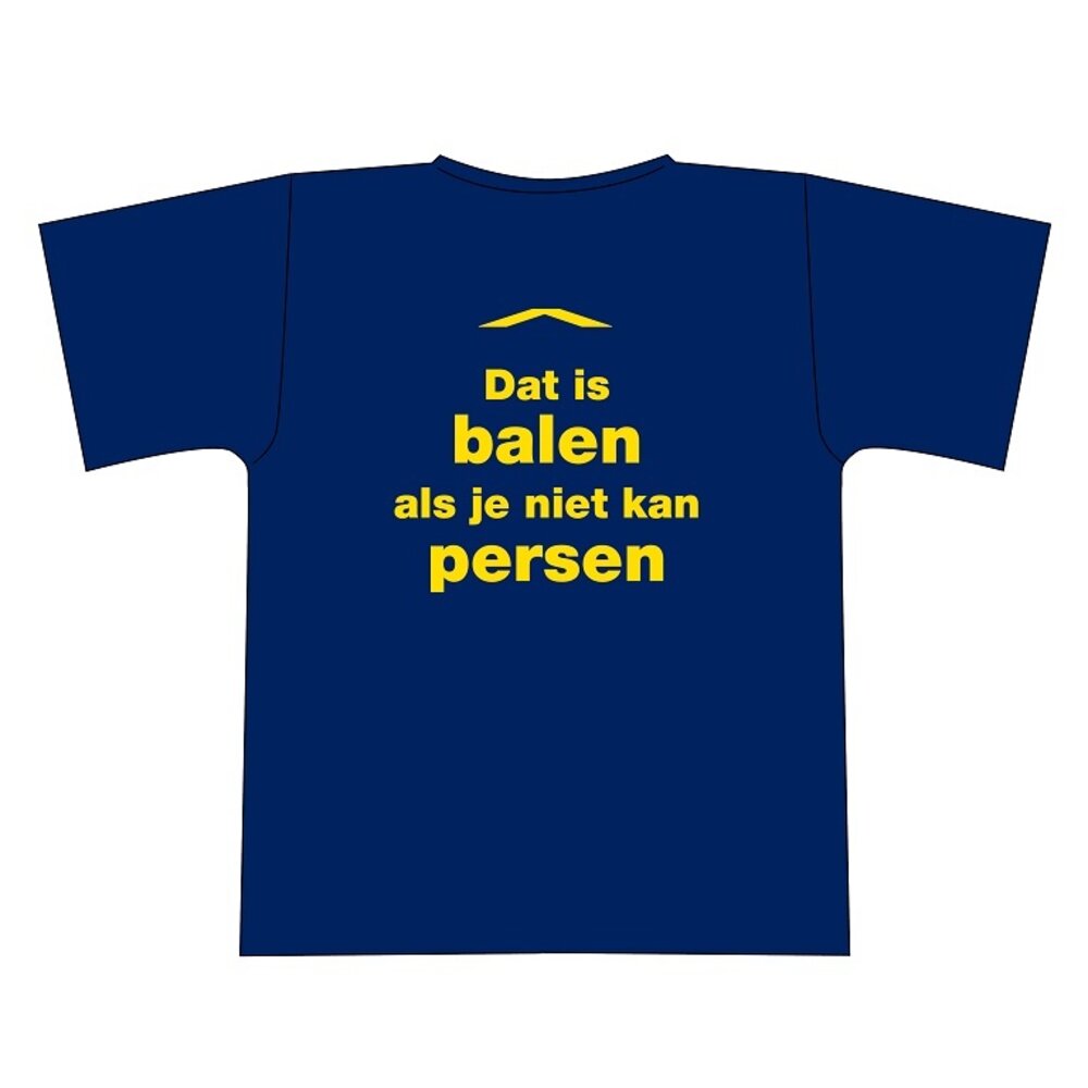 "Dat is balen als je niet kan persen" tshirt
