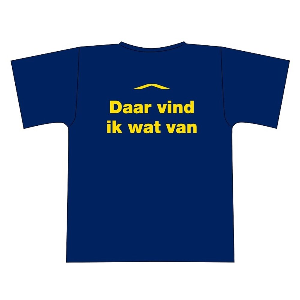 "Daar vind ik wat van" tshirt