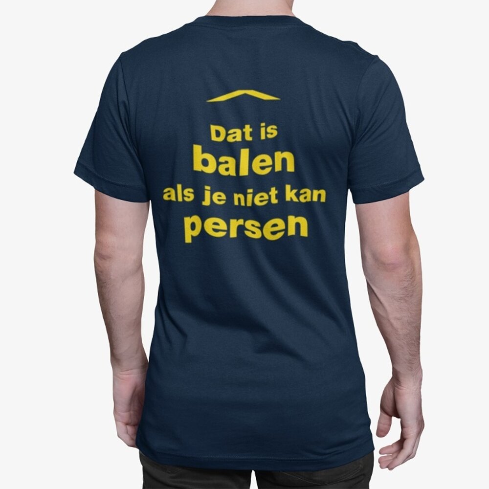 "Dat is balen als je niet kan persen" tshirt