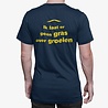 "Ik laat er geen gras over groeien" tshirt