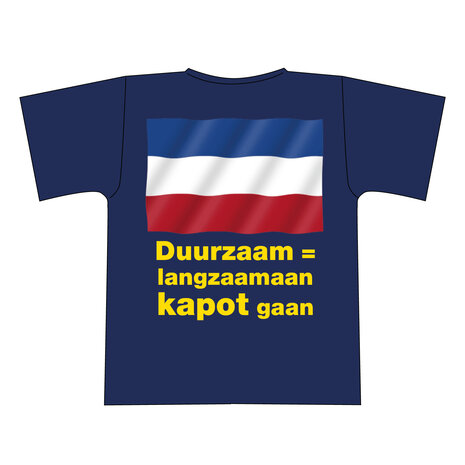 "Duurzaam langzaamaan kapot gaan" tshirt