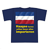 "Haagse heren willen liever alles importeren" tshirt